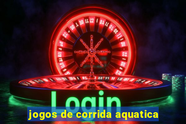 jogos de corrida aquatica